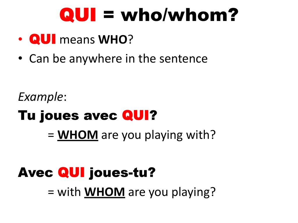 Qui Quoi Qu Est Ce Que Qu Est Ce Qui Ce Qui Ce Que Ppt Download