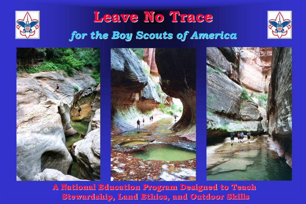 Leave No Trace for the Boy Scouts of America ppt download