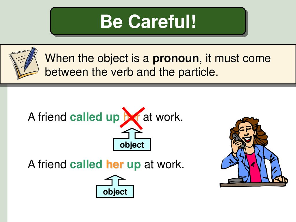 Object are. Transitive Phrasal verbs. Transitive and intransitive verbs. Separable Phrasal verbs. Separable and inseparable Phrasal verbs правило.