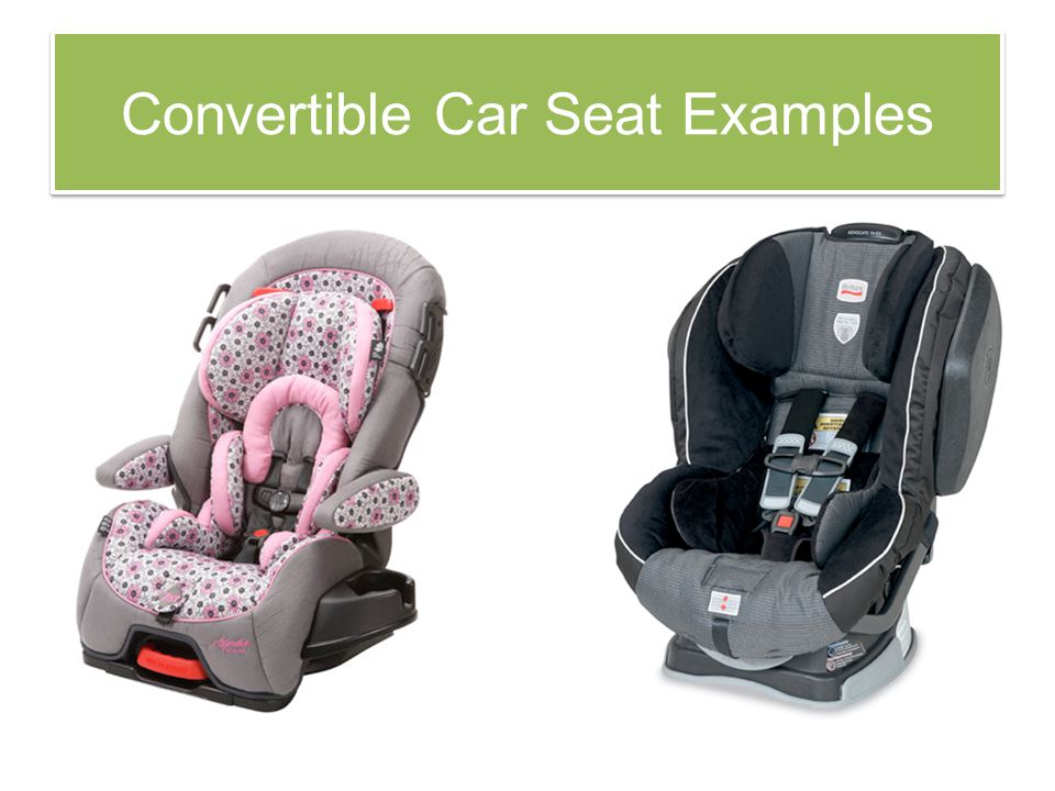 Convertible Car Seat Examples