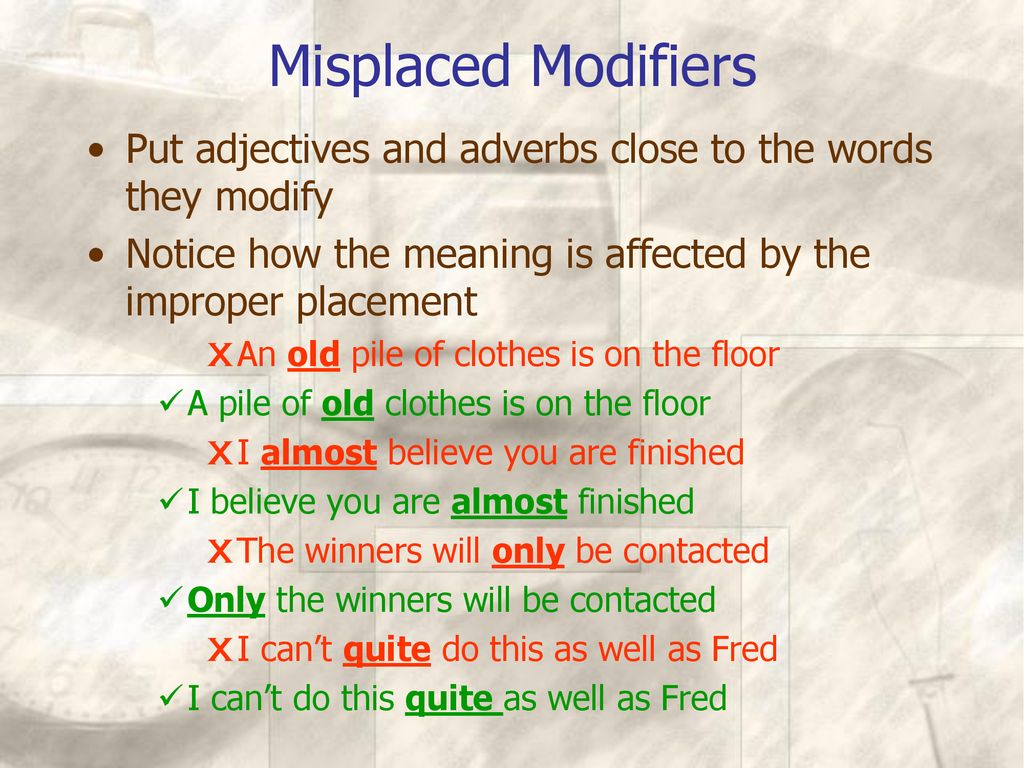 Put the adjectives the correct order. Modifiers в английском языке. Adjective modifiers правило. Modifiers правило. Adverbs modifying adjectives.