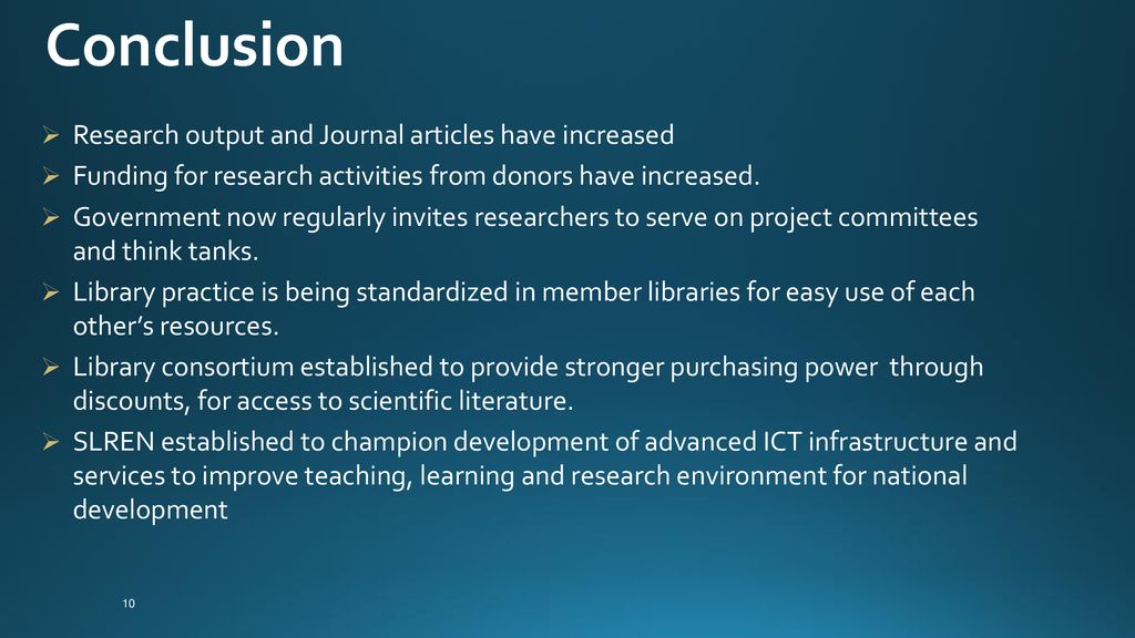 Conclusion Research output and Journal articles have increased