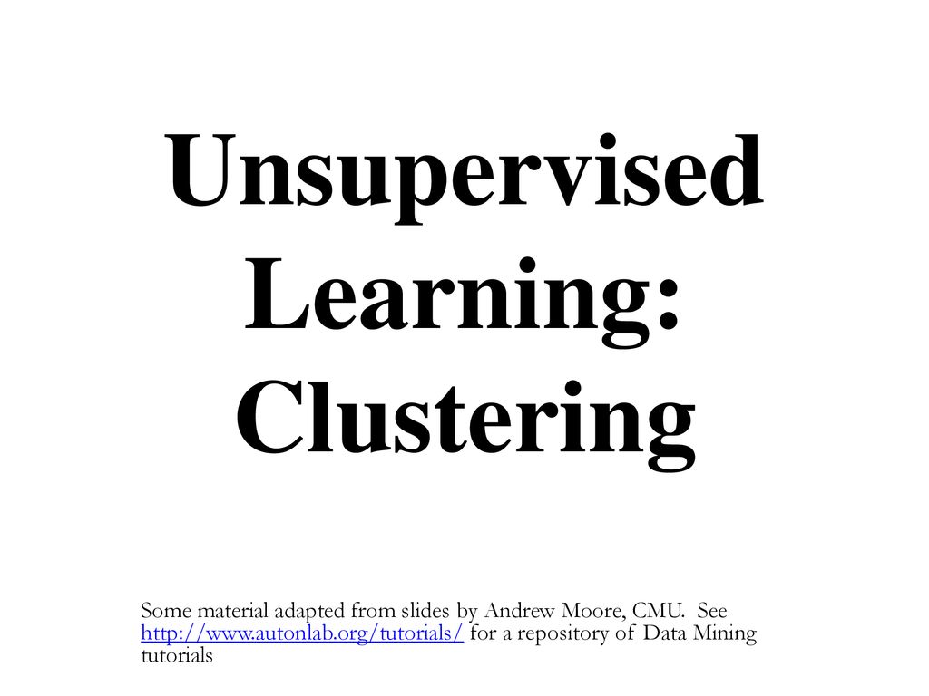 Unsupervised learning clustering ppt download