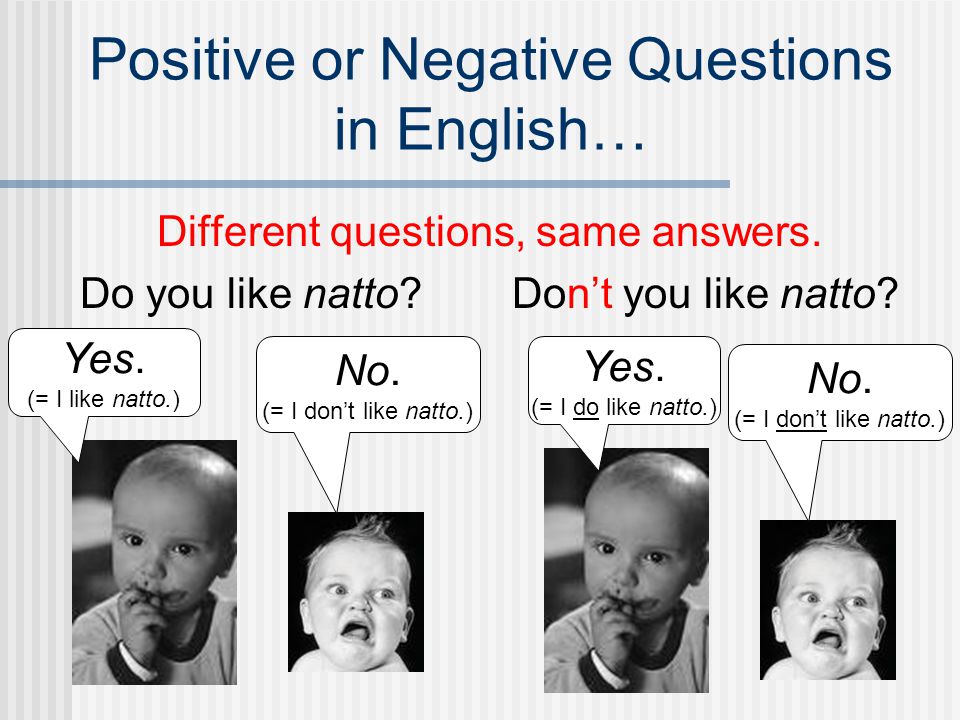 Positive or Negative Questions in English…