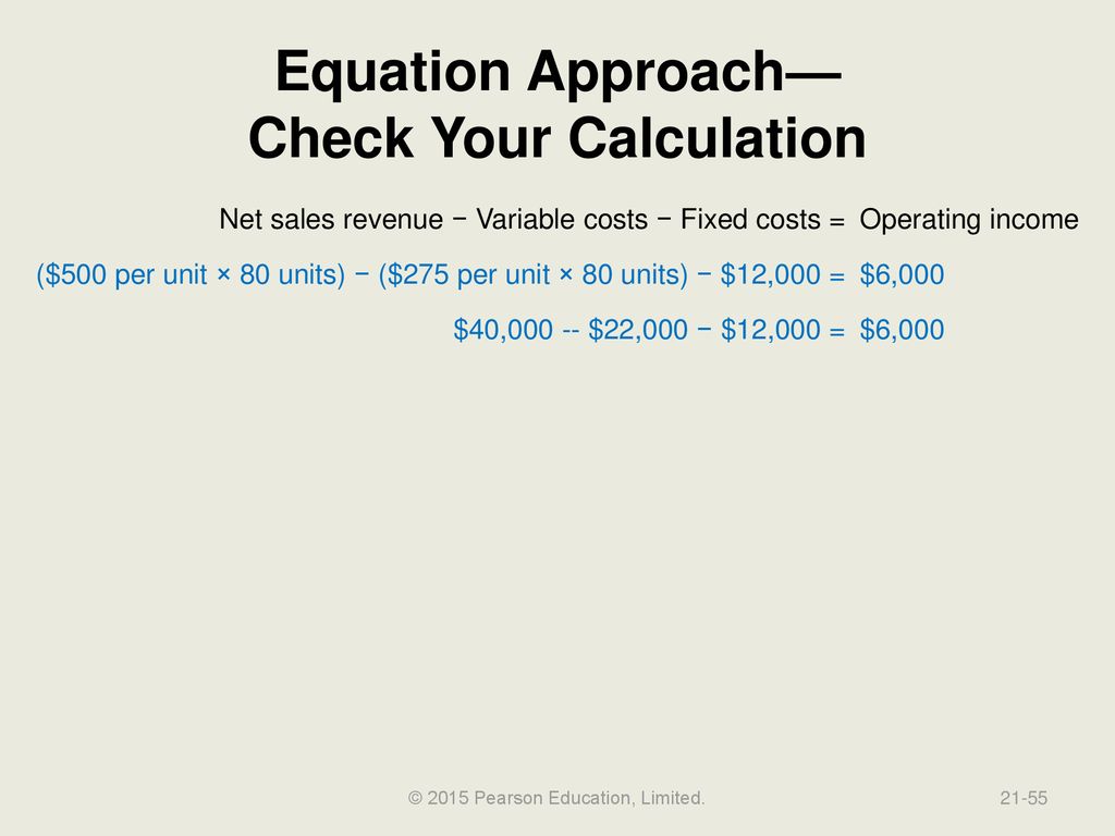 Equation Approach— Check Your Calculation