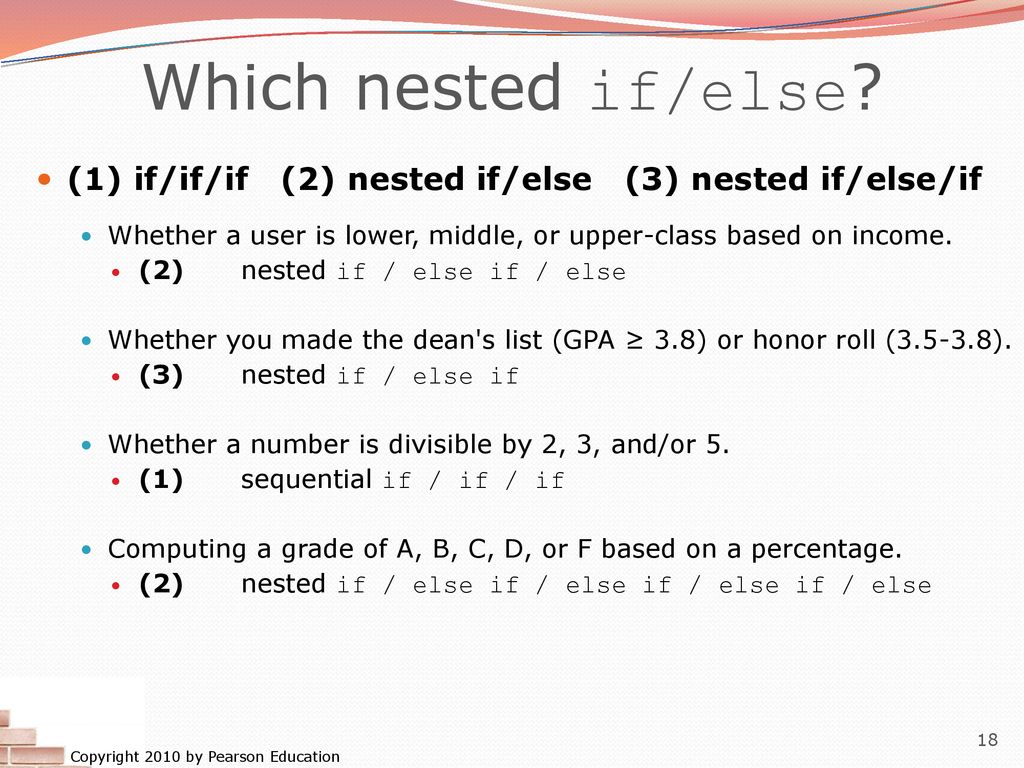 Which nested if/else (1) if/if/if (2) nested if/else (3) nested if/else/if. Whether a user is lower, middle, or upper-class based on income.