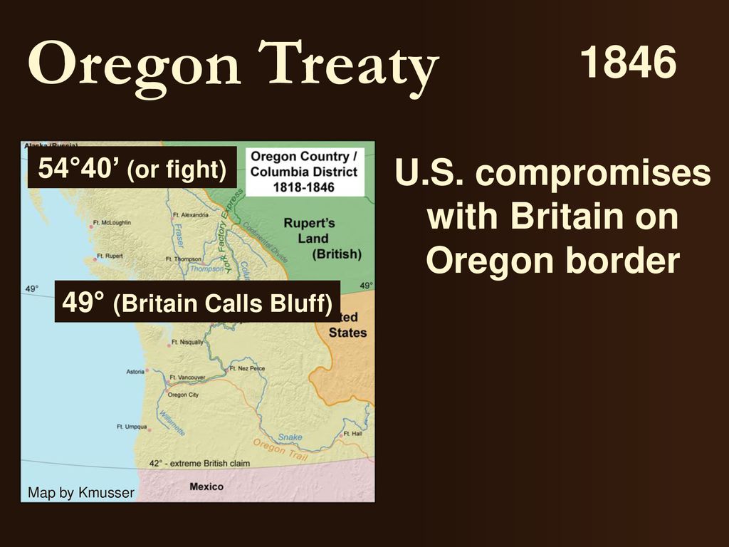 Oregon Treaty 1846 U.S. compromises with Britain on Oregon border
