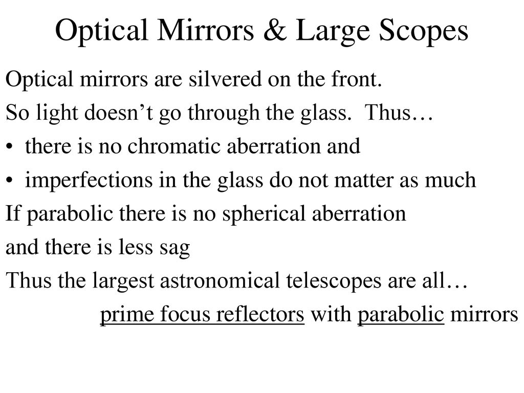 Optical Mirrors & Large Scopes