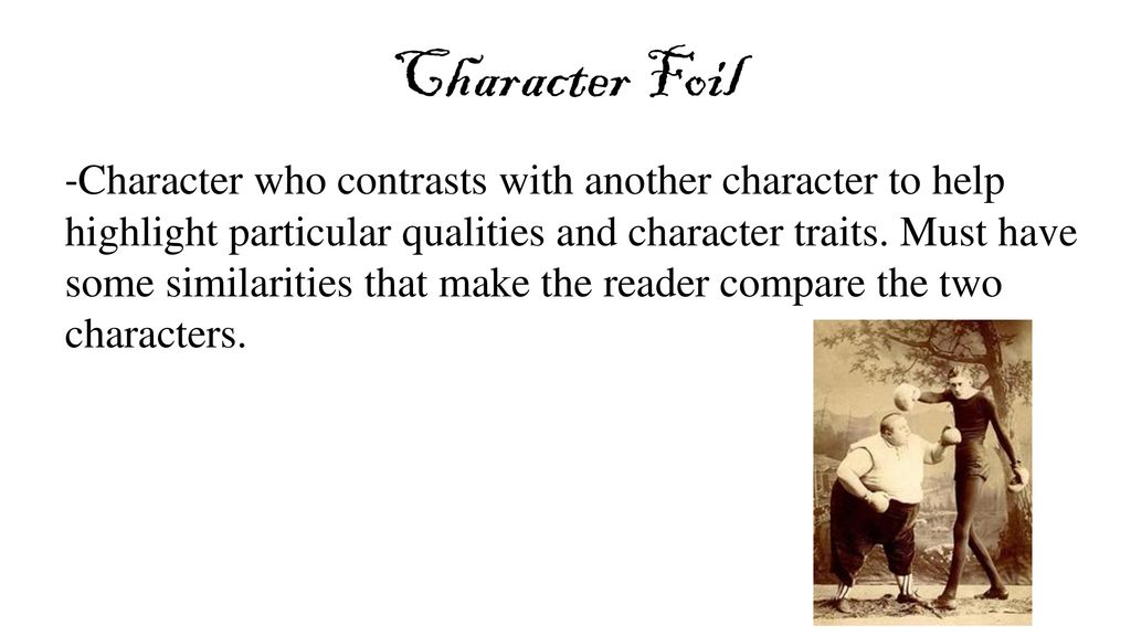 Character Foils in Romeo and Juliet ppt download