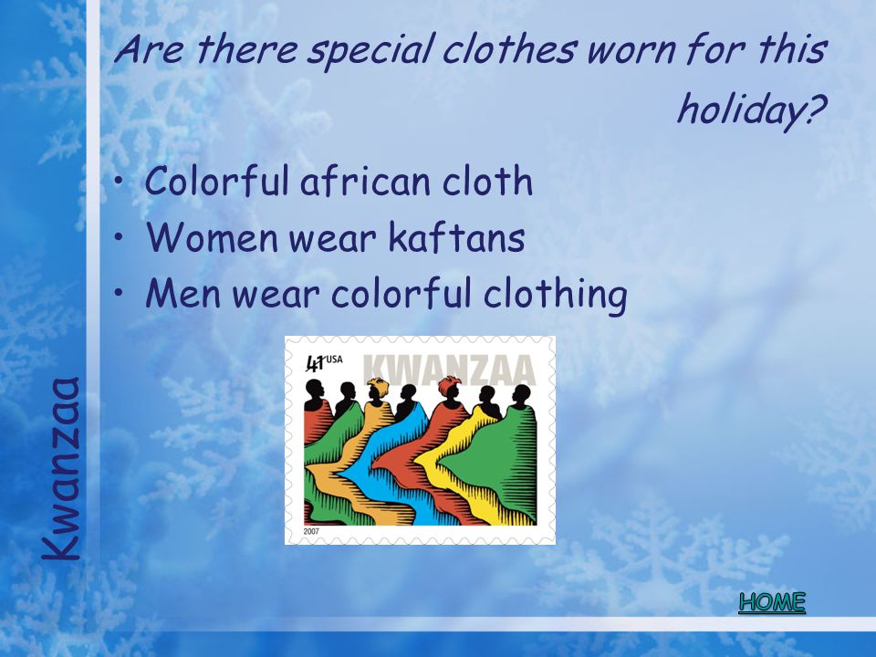 Are there special clothes worn for this holiday