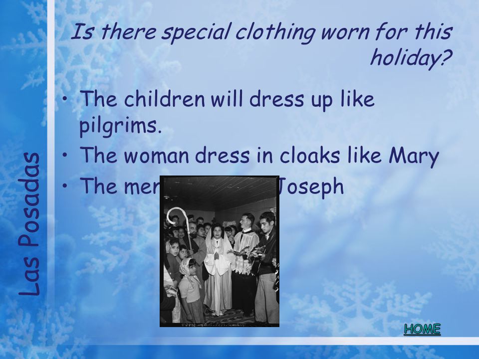 Is there special clothing worn for this holiday
