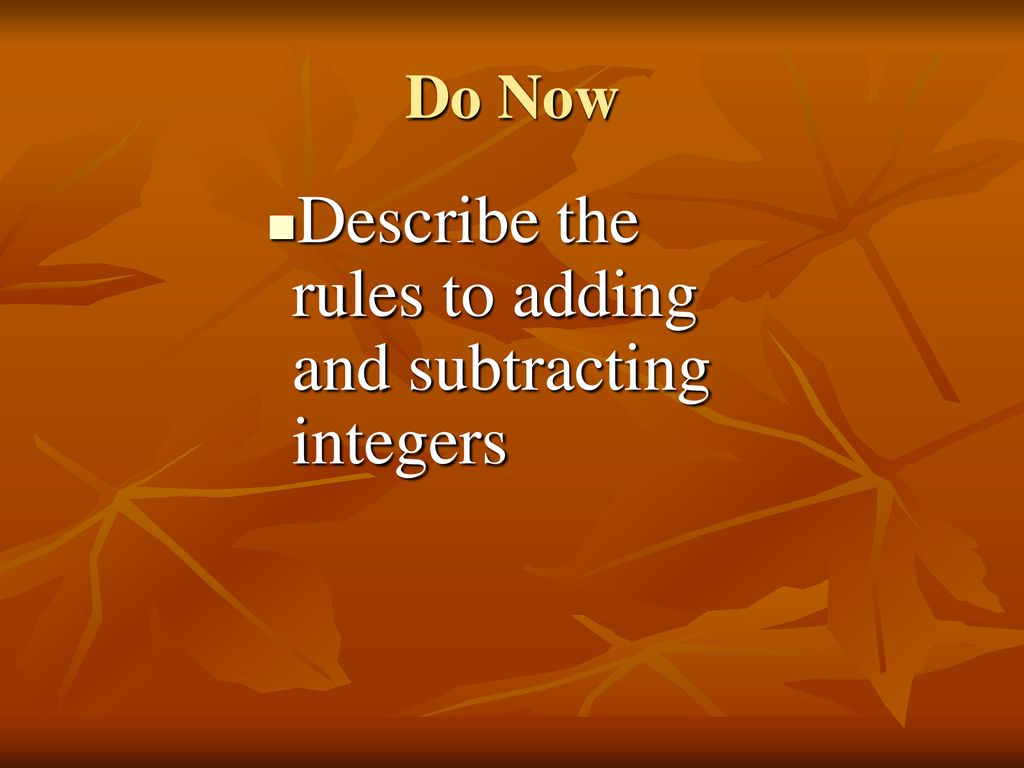 Describe The Rules To Adding And Subtracting Integers Ppt Download describe-the-rules-to-adding-and-subtracting-integers-ppt-download