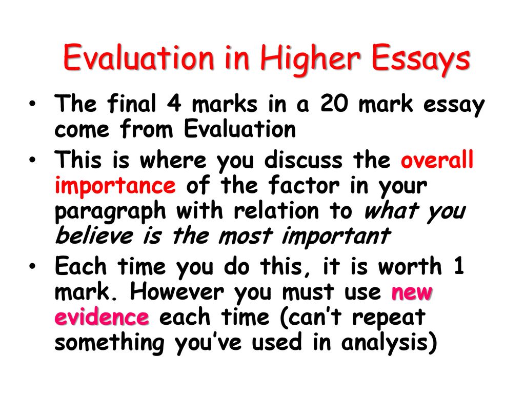 Evaluation in Higher Essays