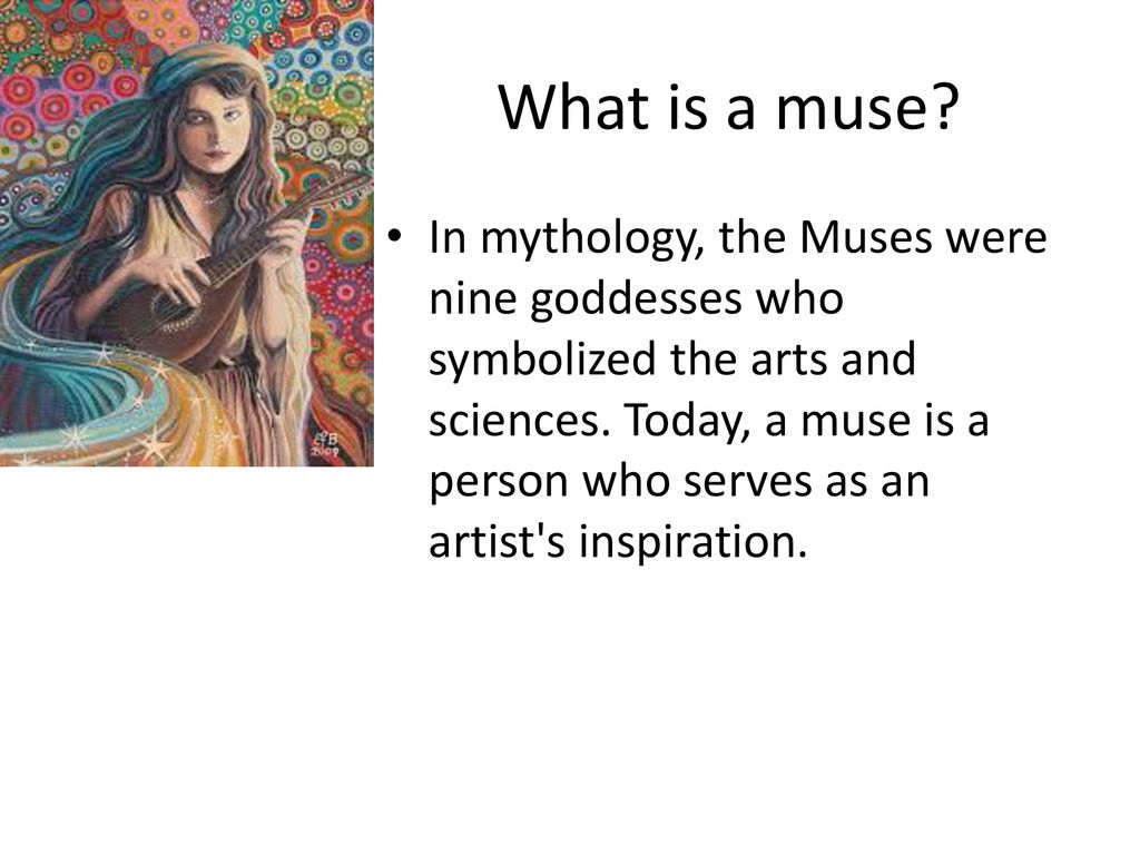 PORTRAIT OF MY MUSE. - ppt download