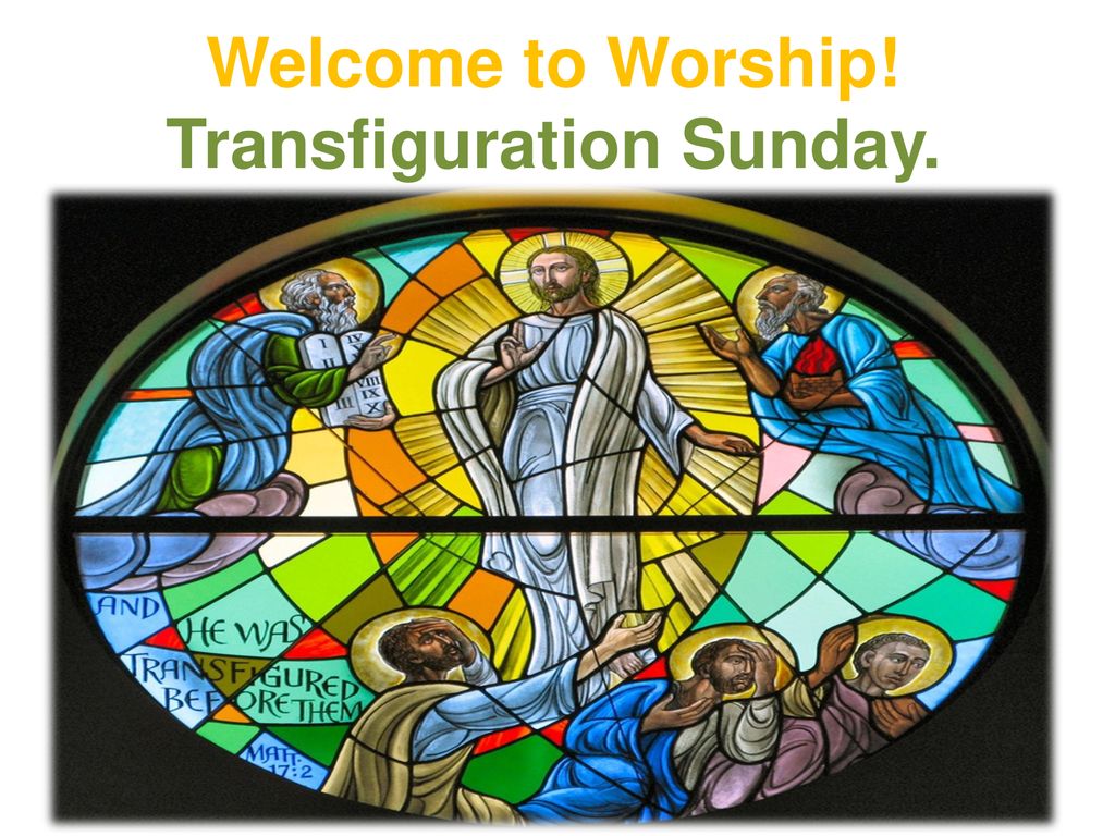 Transfiguration Sunday. ppt download