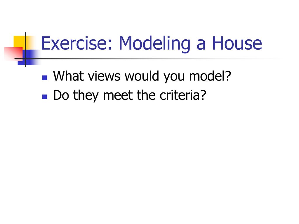 Exercise: Modeling a House