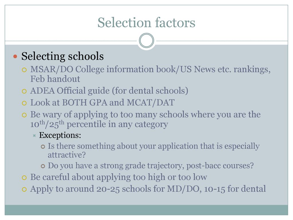 Selection factors Selecting schools