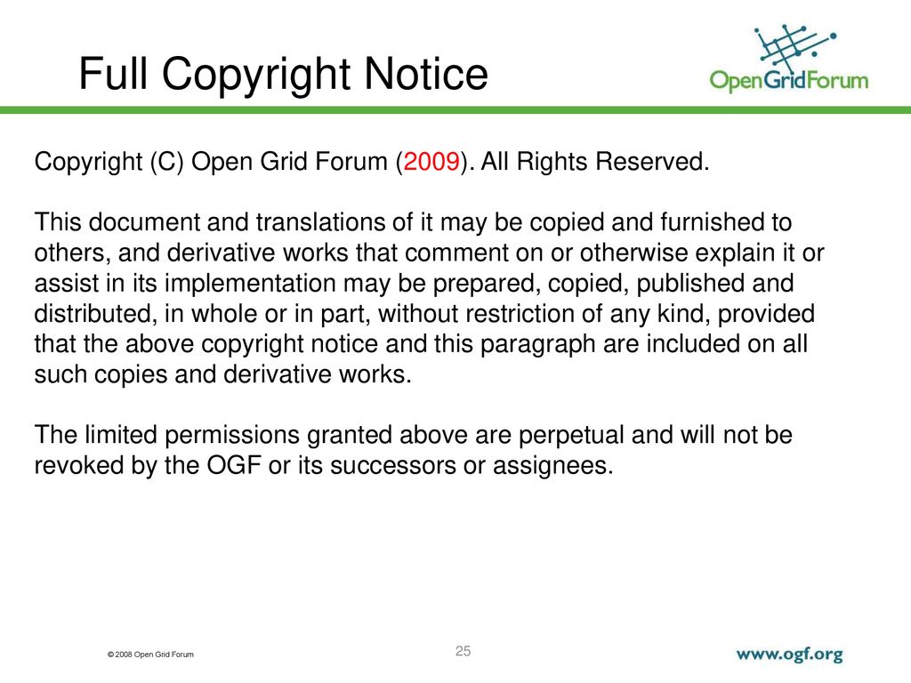 Full Copyright Notice Copyright (C) Open Grid Forum (2009). All Rights Reserved.