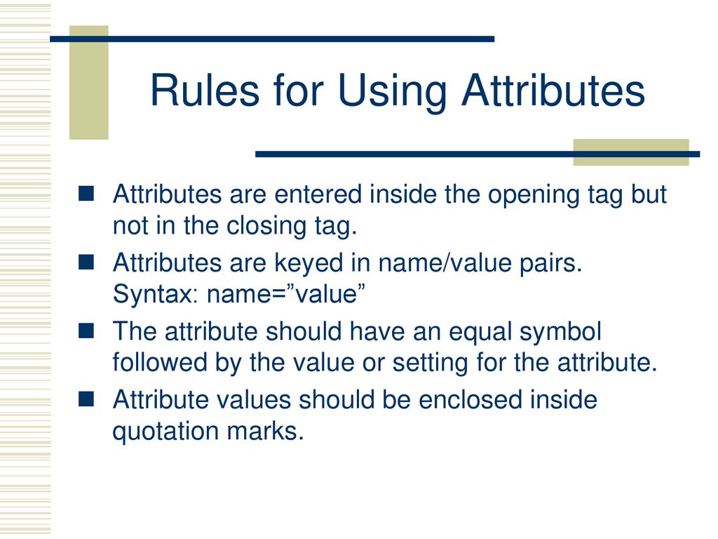 Rules for Using Attributes