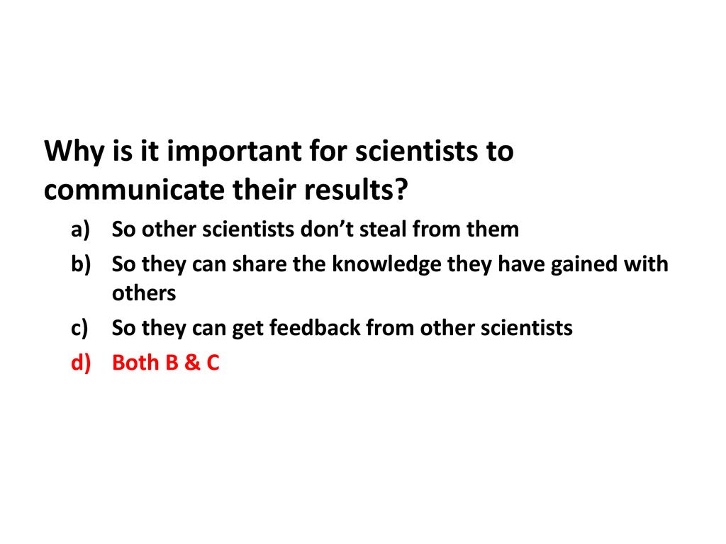 Why is it important for scientists to communicate their results