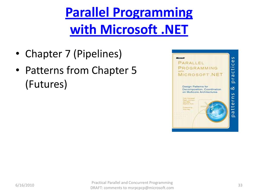 Parallel Programming with Microsoft .NET