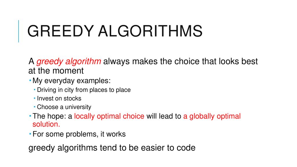 Greedy algorithms. - ppt download