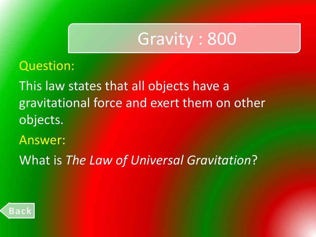 Gravity : 800