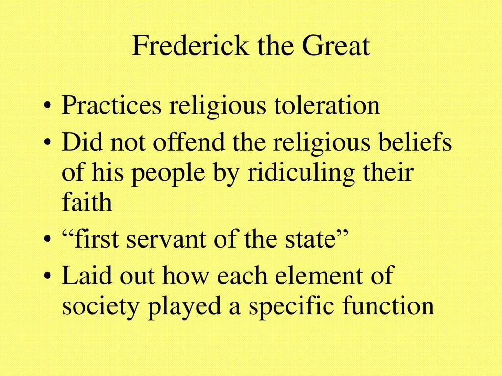 Frederick the Great Practices religious toleration