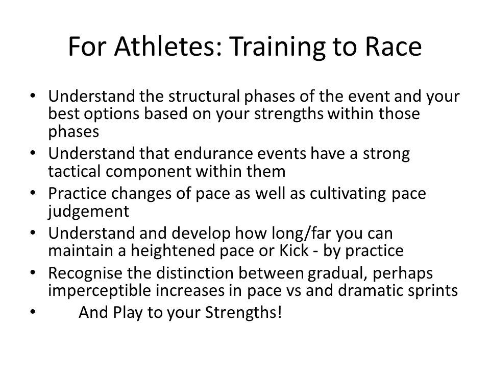 For Athletes: Training to Race