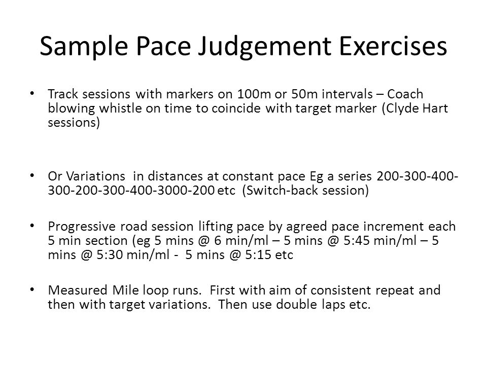 Sample Pace Judgement Exercises