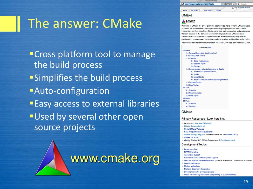 The answer: CMake