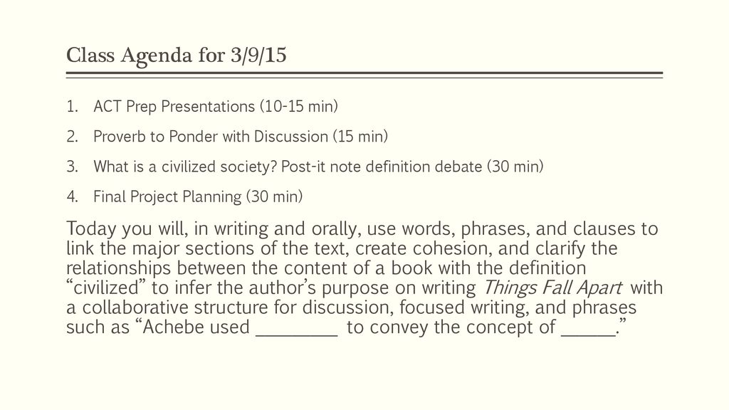 Class Agenda for 3/9/15 ACT Prep Presentations (10-15 min) Proverb to Ponder with Discussion (15 min)