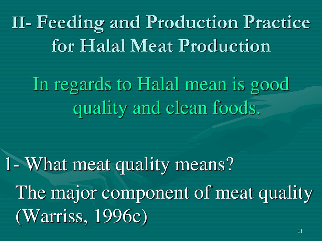 II- Feeding and Production Practice for Halal Meat Production
