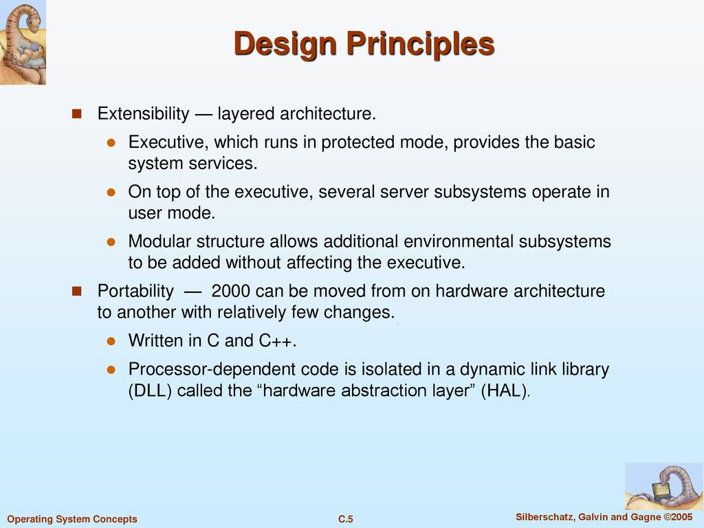 Design Principles Extensibility — layered architecture.