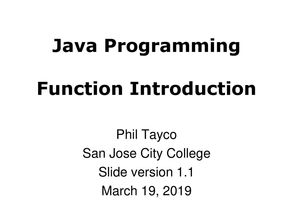 Java Programming Function Introduction - ppt download
