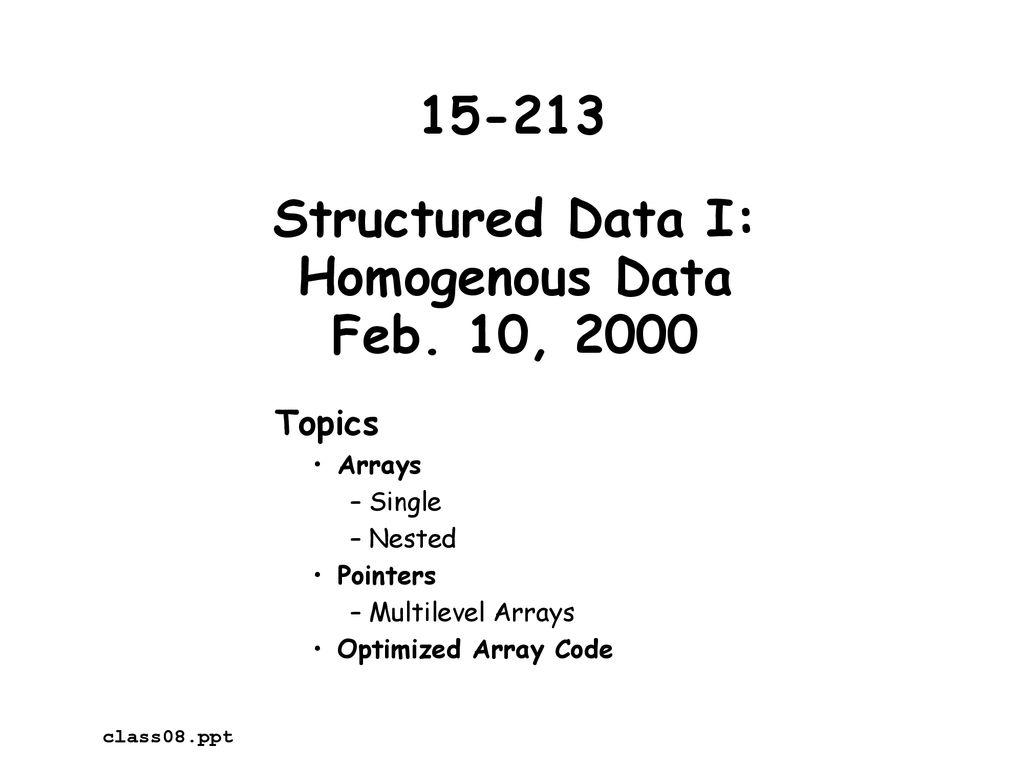 Structured Data I: Homogenous Data Feb. 10, ppt download