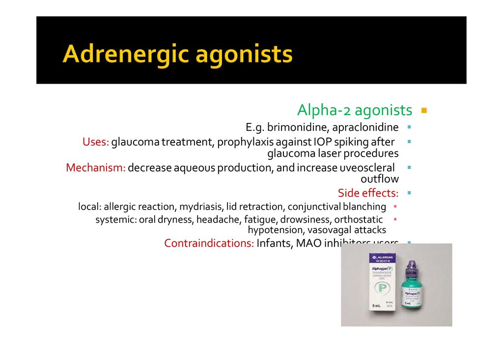 Alpha‐2 agonists E.g. brimonidine, apraclonidine