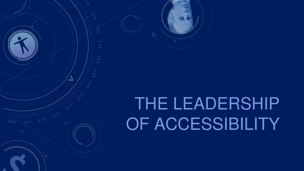 The Leadership of Accessibility