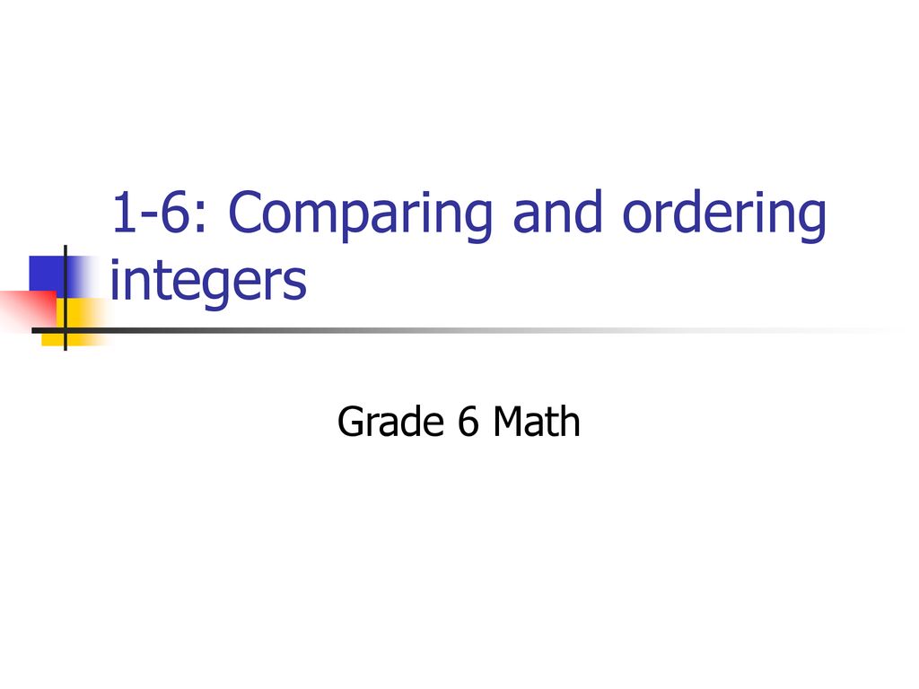 1 6 comparing and ordering integers ppt download