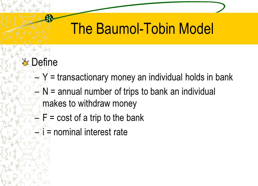 The Baumol-Tobin Model