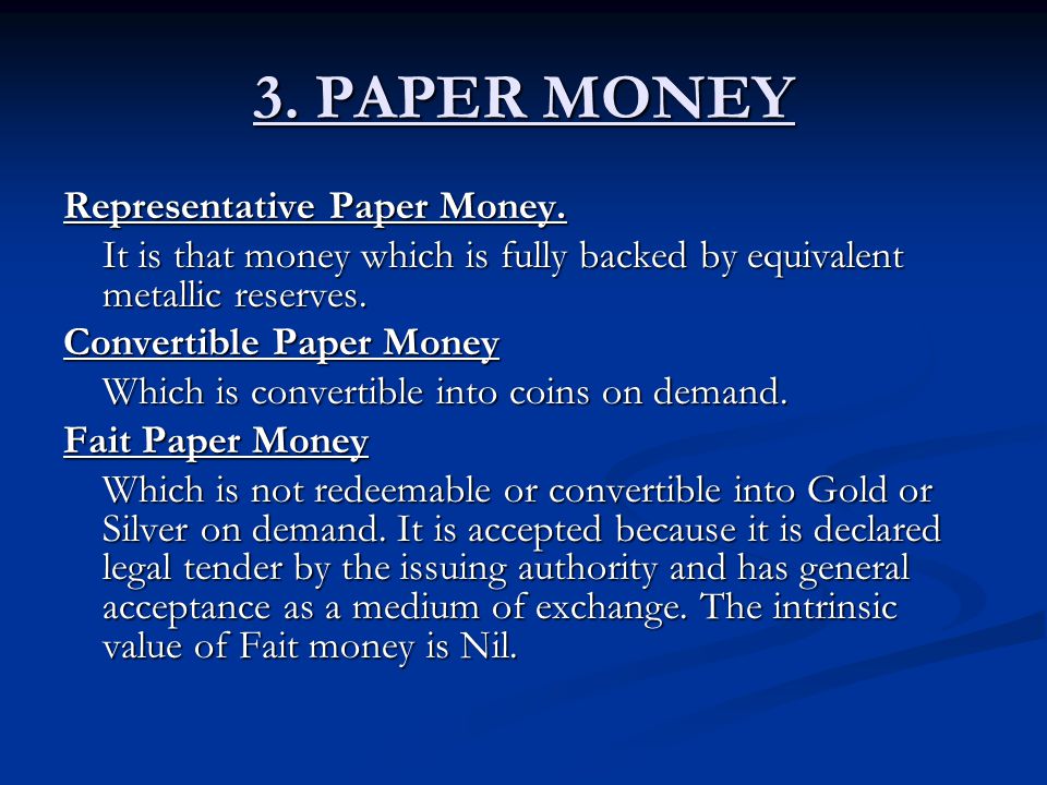 3. PAPER MONEY Representative Paper Money.
