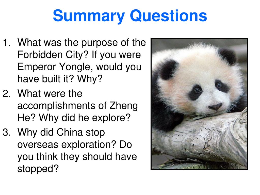 Summary Questions What was the purpose of the Forbidden City If you were Emperor Yongle, would you have built it Why
