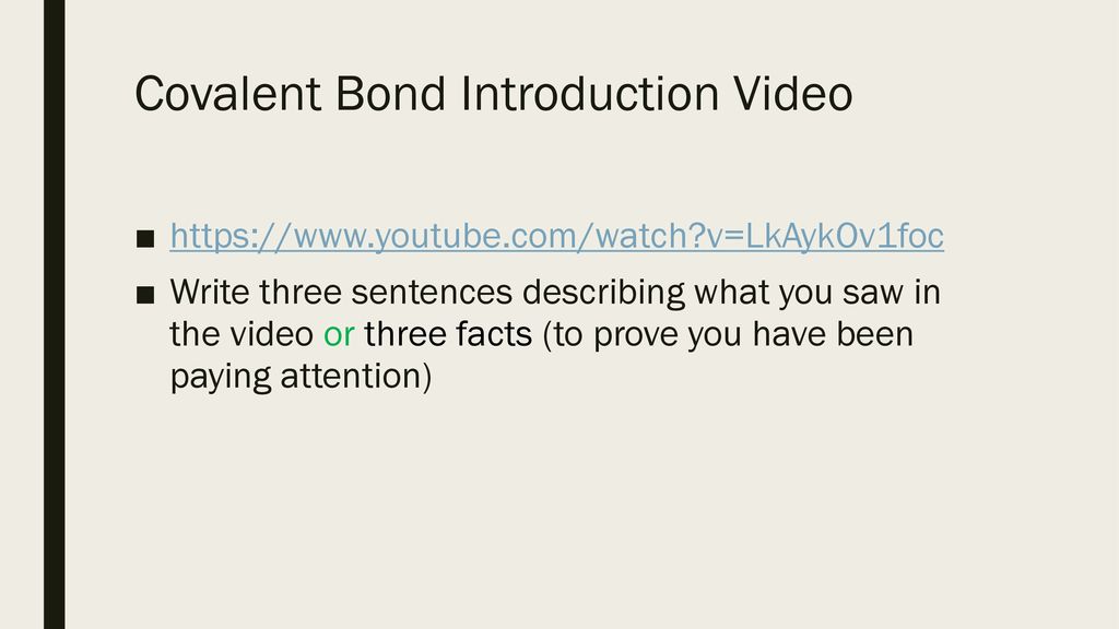 Covalent Bond Introduction Video