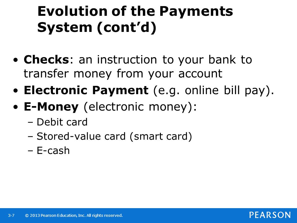 Evolution of the Payments System (cont’d)