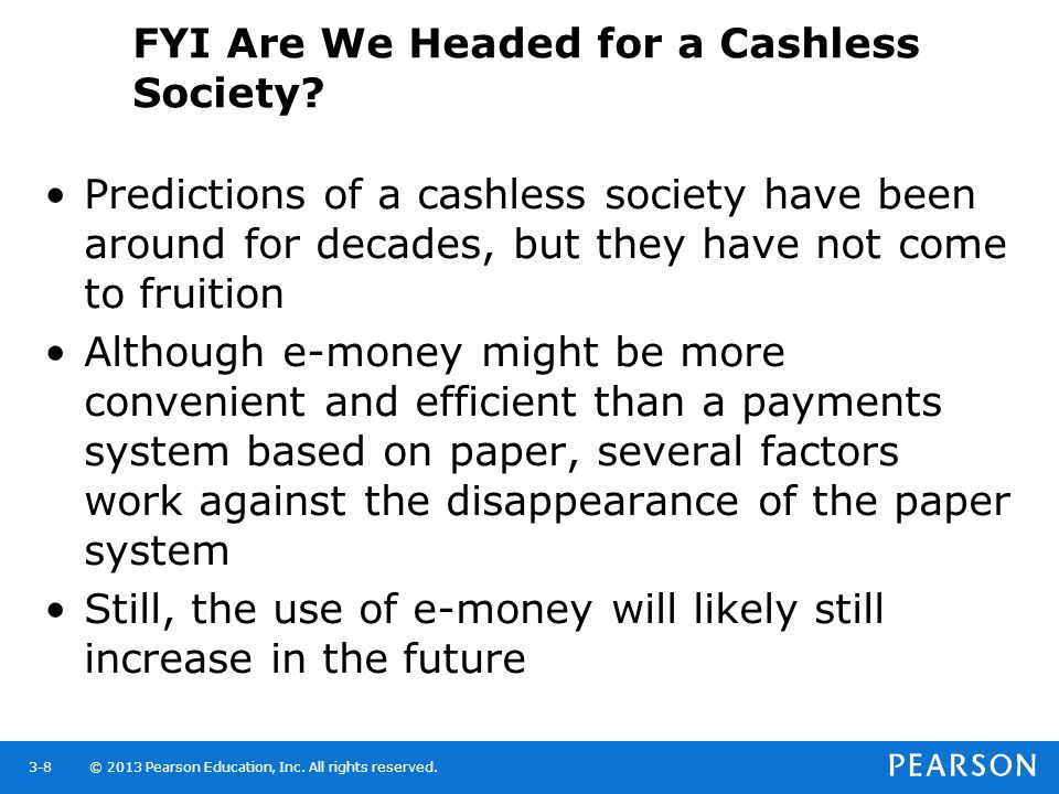 FYI Are We Headed for a Cashless Society