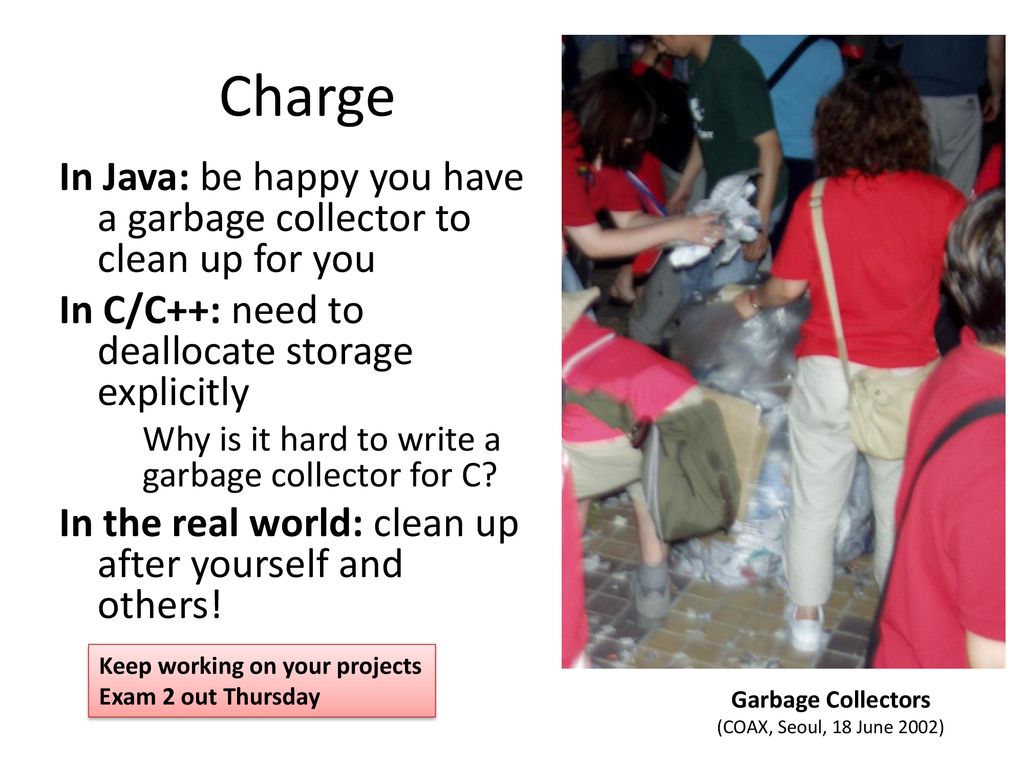 Class 24: Garbage Collection - ppt download