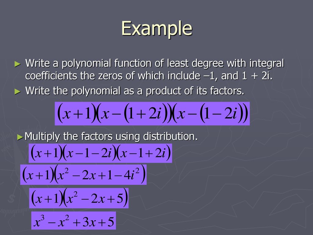 16-16 Roots and Zeros Given a polynomial function f(x), the 16-16 Roots and Zeros Given a polynomial function f(x), the