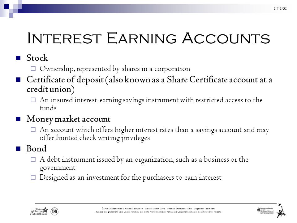 Interest Earning Accounts