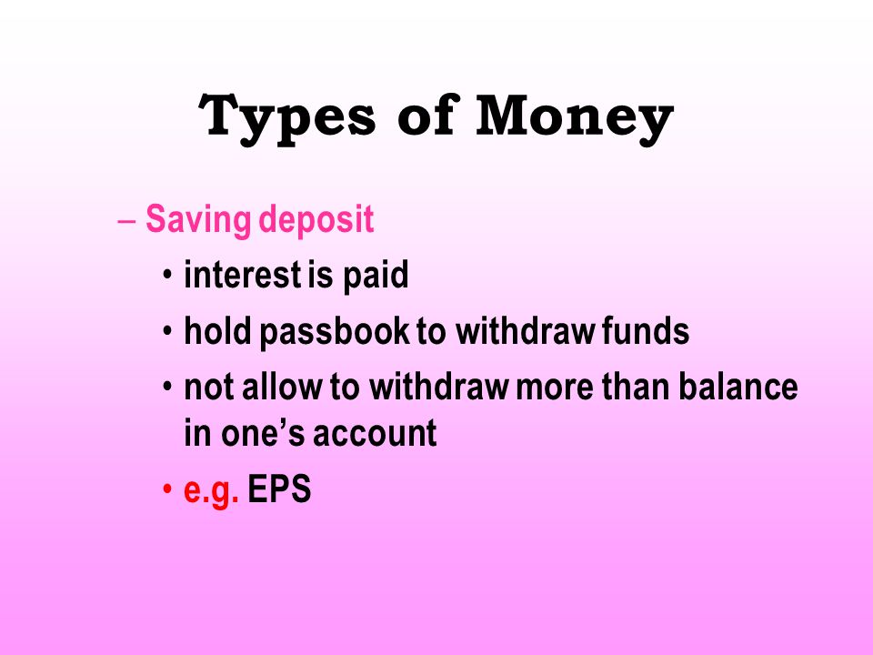 Types of Money Saving deposit interest is paid