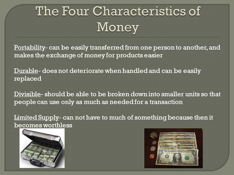 The Four Characteristics of Money